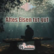 Altes Eisen tut gut