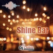 Shine Bar - DJ Lobo