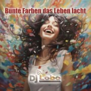 Bunte Farben das Leben lacht