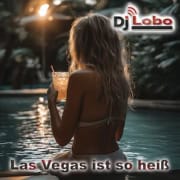 Las Vegas ist so heiß